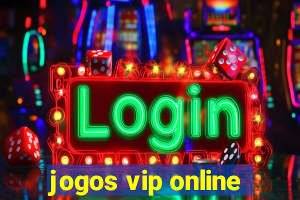 jogos vip online